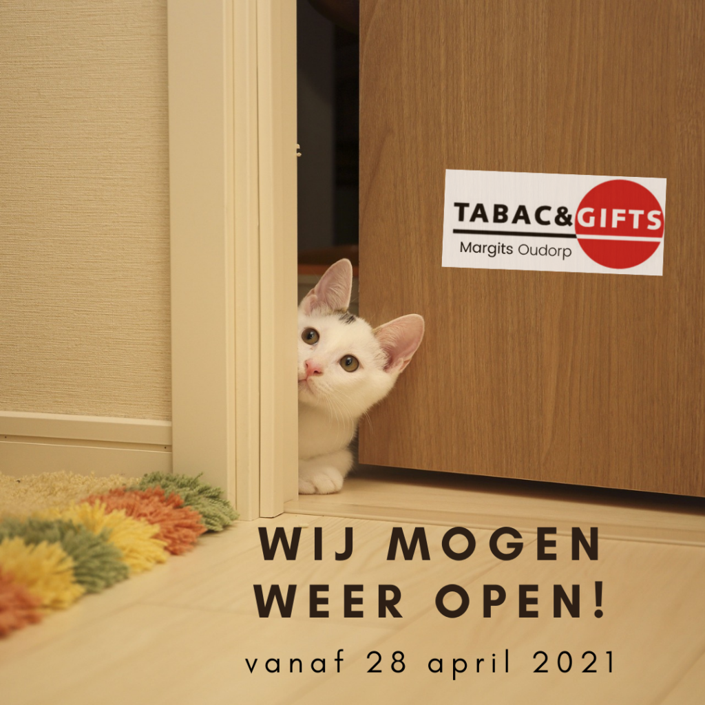 Wij mogen weer open! |  Tabac & Gifts Margits Oudorp